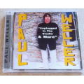PAUL WELLER Unplugged In The Studio & More CD