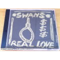 SWANS Real Love CD