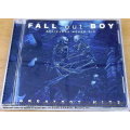 FALL OUT BOY Greatest Hits     [Shelf G Box 17]