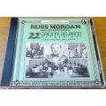 RUSS MORGAN AND HIS ORCHESTRA 22 Original Big Band Recordings  [Shelf G Box 17]