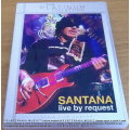 SANTANA Live by Request DVD