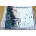 MENDEED The Dead Live by Love  [Shelf G Box 9]