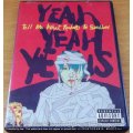 Yeah Yeah Yeahs Tell Me What Rockets to Swallow DVD