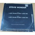 STEVIE WONDER I Just Called to Say I Love You  7` Single  BLACK vinyl