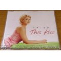 FAITH HILL This Kiss  CD Single [Shelf G Box 23]