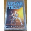 URIAH HEEP Raging Through the Silence VHS Video Cassette