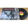 THUNDERHEAD  Crime Pays 1991 UK VINYL RECORD