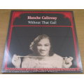 BLANCHE CALLOWAY Without That Gal!  VINYL RECORD