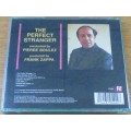 BOULEZ Conducts ZAPPA The Perfect Stranger CD [Shelf Z Box 7]