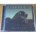 REBURN Majestic CD