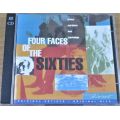 VARIOUS Four Faces of the Sixties 2xCD    [Shelf Z Box 10]