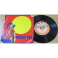 PETER VEE Love Is All I Have / He (Can Build A Mountain) 7" Single VINYL