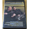 ALY BAIN + JERRY DOUGLAS Transatlantic Session 6 DVD