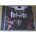 POTHOLE Force Fed Hatred CD