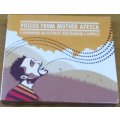 VOICES FROM MOTHER AFRICA A Harmonious Collection of Heartwarming a Cappella digipak CD