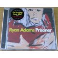 RYAN ADAMS Prisoner  [Shelf G Box 1]