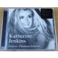 KATHERINE JENKINS Believe Platinum Edition [Shelf Z Box 5]