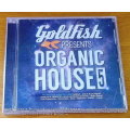 GOLDFISH Present Organic House 5 SOUTH AFRICA Cat# CDBSP3367