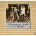 ROCK WAKEMAN The Six Wives Of Henry VIII VINYL LP Record