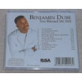 BENJAMIN DUBE You Blessed Me Still SOUTH AFRICA Cat# SMD 036