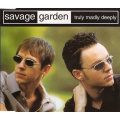 SAVAGE GARDEN Truly Madly Deeply CD Single [msr]