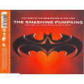 THE SMASHING PUMPKINS The End Is The Beginning Is The End CD Single