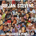 SUFJAN STEVENS All Delighted People EP