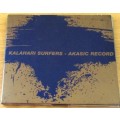 KALAHARI SURFERS Akasic Record Digipak CD