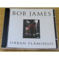 BOB JAMES Urban Flamingo CD  [Shelf G x 25]