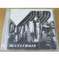 R.E.M. Accelerate USA IMPORT CD