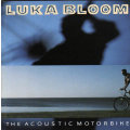 LUKA BLOOM The Acoustic Bloom CD [SHELF V x 1]