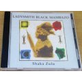 LADYSMITH BLACK MAMBAZO Shaka Zulu CD [msr]