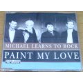 MICHAEL LEARNS TO ROCK Paint My Love CD Single [SHELF BB CD SINGLES]