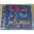 PACO DE LUCIA + AL DI MEOLA + JOHN McLAUGHLIN The Guitar Trio CD