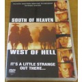 Cult Film: SOUTH OF HEAVEN WEST OF HELL [SHELF D1]