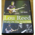LOU REED Walk on the Wild Side DVD  [OFFICE DVD SHELF]