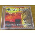 NKOSI SIPEA Songs from the Heart South Cape Children`s Choir [Shelf H]