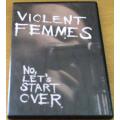 VIOLENT FEMMES No, Let`s Start Over DVD