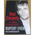 RED CARPETS and other banana Skins RUPERT EVERETT the Autobiography softcover BOOK
