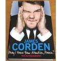 JAMES CORDEN May I Have Your Attention, Please? The Autobiography Hardcover BOOK