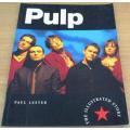 PULP The Illustrated Story Softcover BOOK by Paul Lester