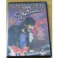 SANTANA Supernatural Live DVD
