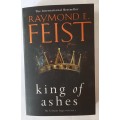 King of Ashes by Raymond E. Feist. Book One of The Firemane Saga.