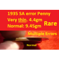 1935 SA 1d. Multiple errors. Very thin and crack at 3 o`clock and half weight. UNC since too thin