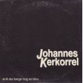 Johannes Kerkorrel - Al Le Die Berge Nog So Blou Promo CD Single - OWCD24