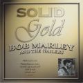 Bob Marley and The Wailers - Solid Gold CD - BUBCD1230