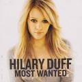 Hilary Duff - Most Wanted CD - CDHWR004