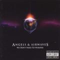 ANGELS and AIRWAVES - We Don`t Need To Whisper - South African CD - STARCD7016 *NEW*