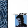 CHICCO - Best of - South African CD - CDRBL189 *NEW*