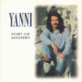 YANNI -  Port Of Mystery - Import CD - D118440